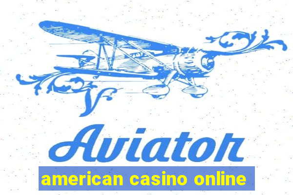 american casino online