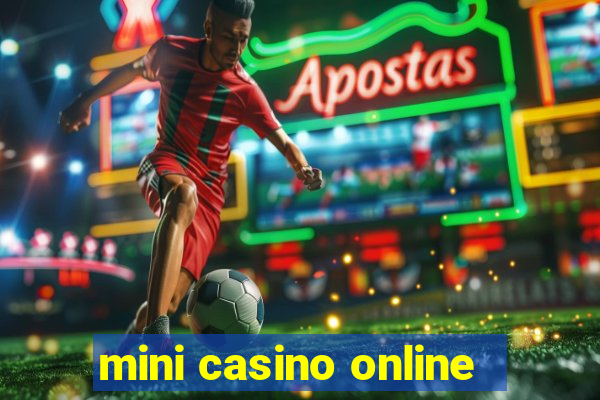 mini casino online