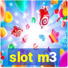 slot m3