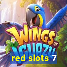 red slots 7