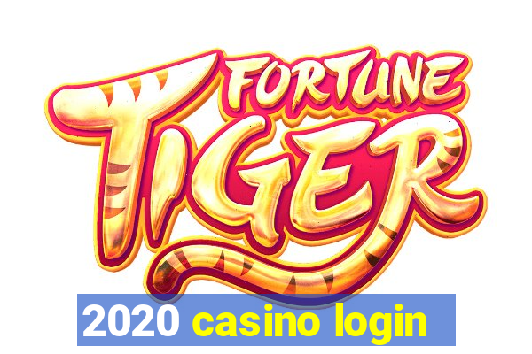 2020 casino login