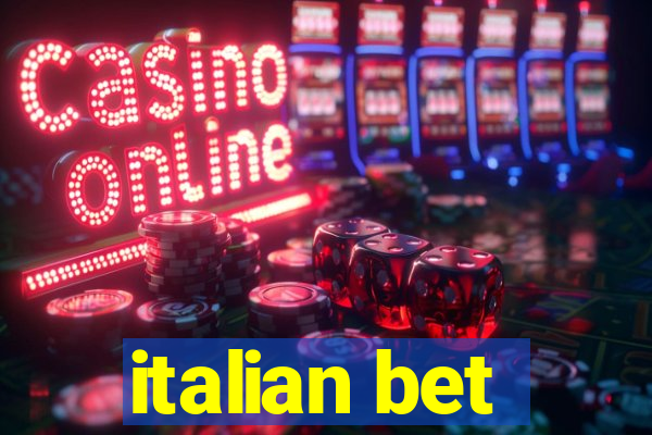 italian bet