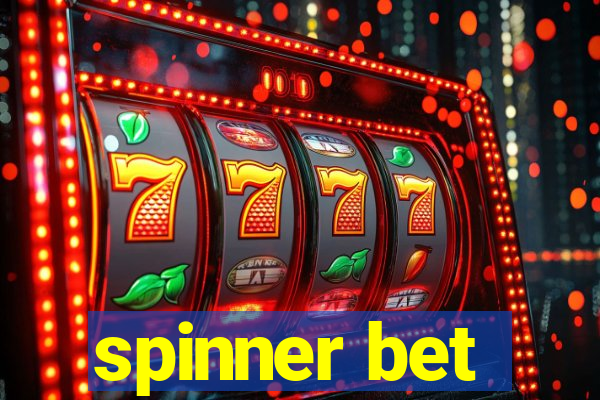 spinner bet