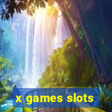 x games slots