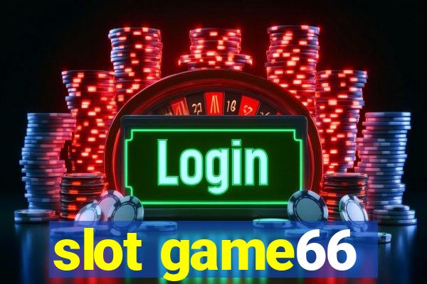 slot game66