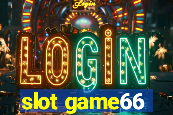 slot game66