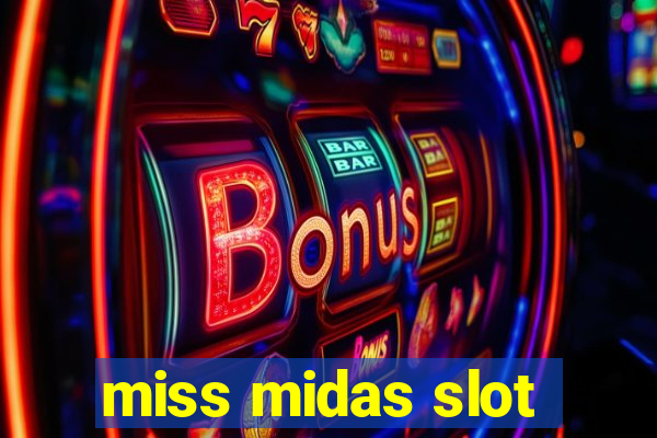 miss midas slot