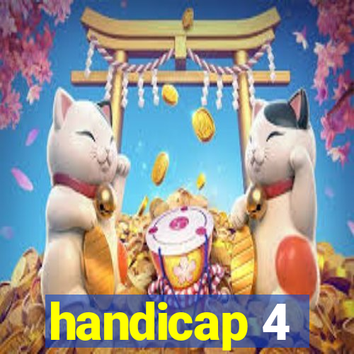 handicap 4