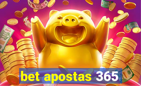 bet apostas 365