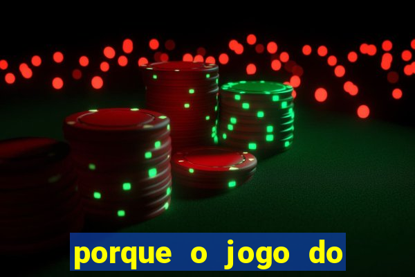 porque o jogo do tigrinho vicia