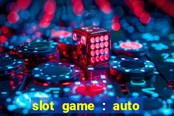 slot game : auto pg win