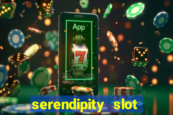 serendipity slot free play