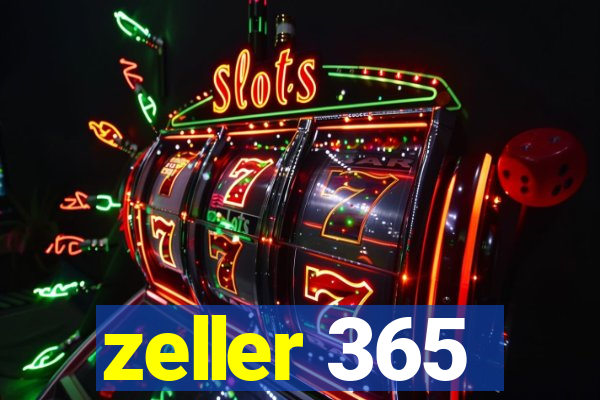 zeller 365