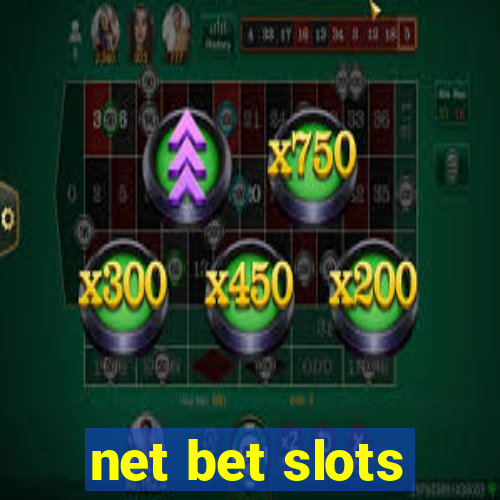 net bet slots