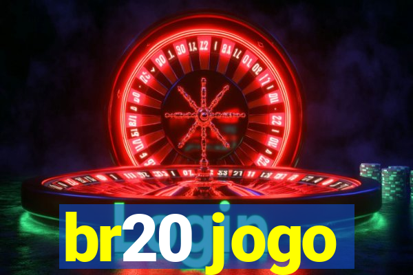 br20 jogo