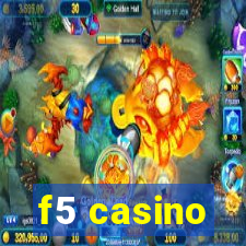 f5 casino