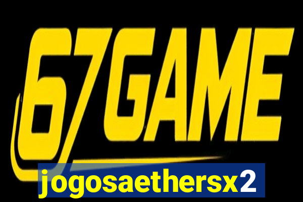 jogosaethersx2