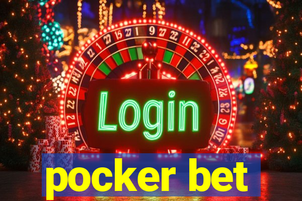 pocker bet