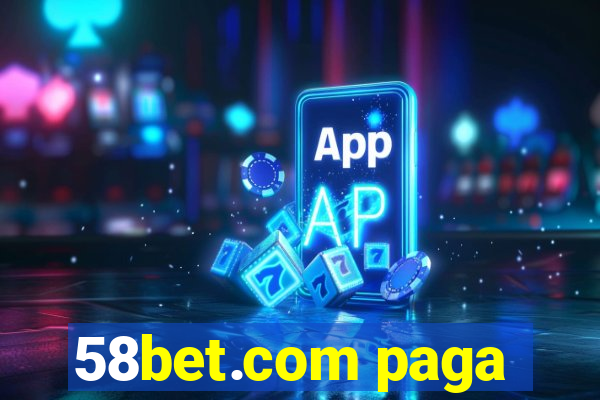 58bet.com paga