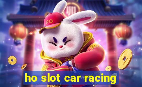 ho slot car racing