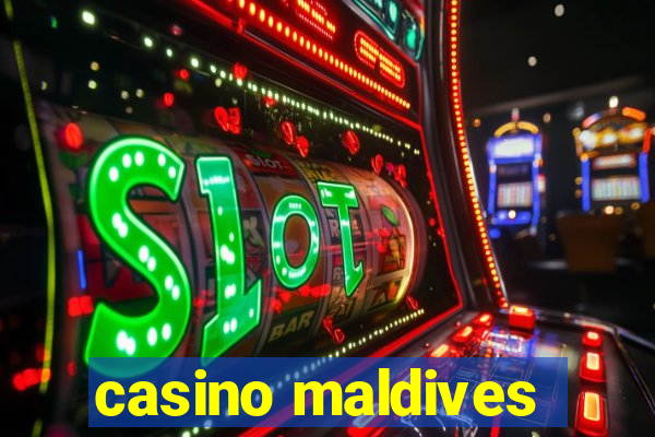 casino maldives