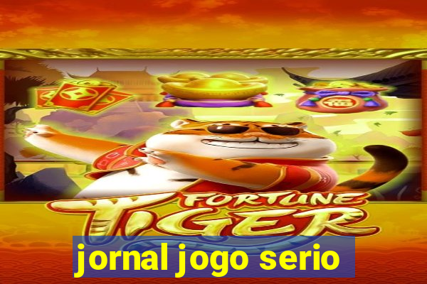 jornal jogo serio