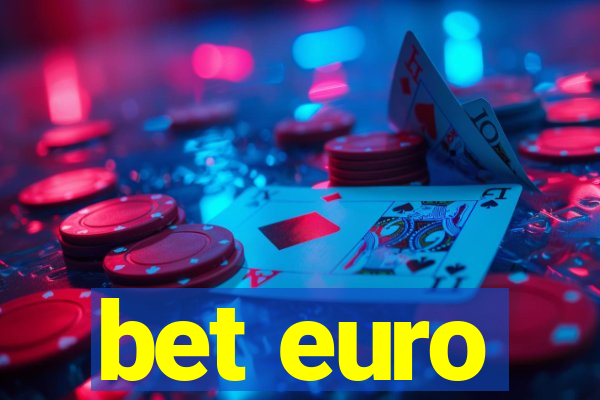 bet euro