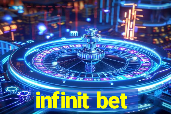 infinit bet