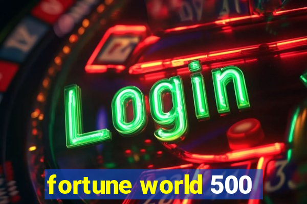 fortune world 500