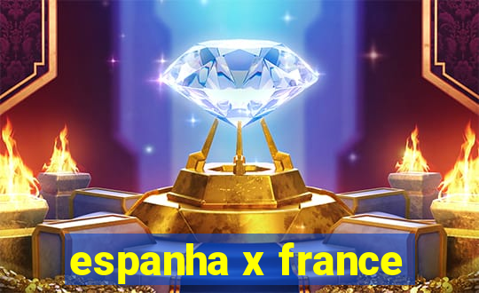 espanha x france