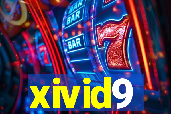 xivid9