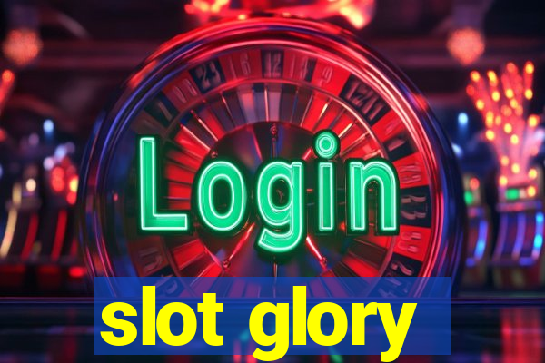 slot glory