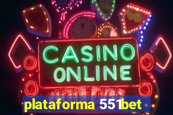 plataforma 551bet