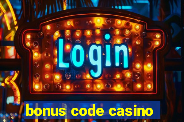 bonus code casino