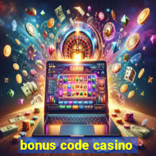 bonus code casino