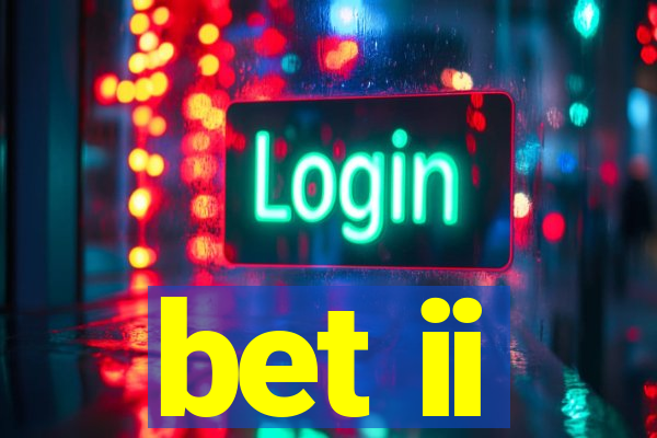 bet ii