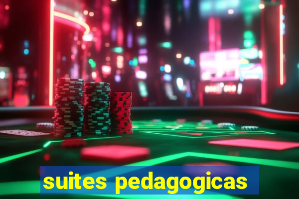 suites pedagogicas