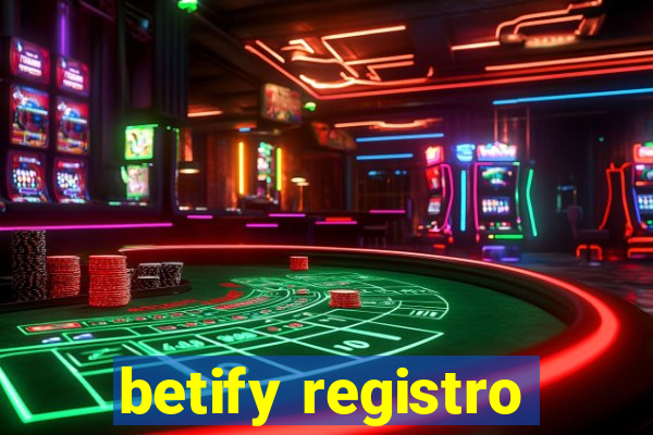 betify registro