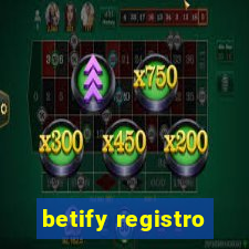 betify registro