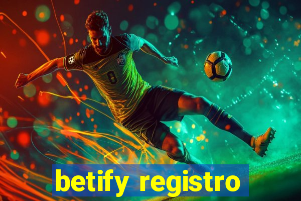 betify registro