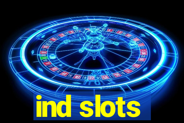 ind slots