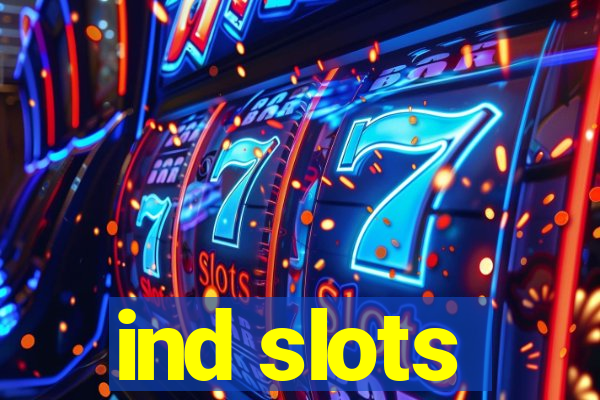 ind slots