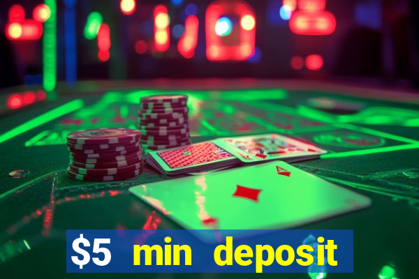 $5 min deposit casino australia