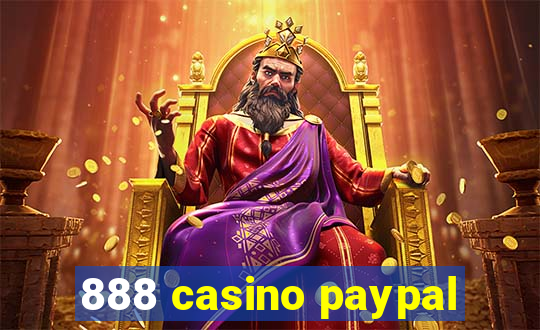 888 casino paypal