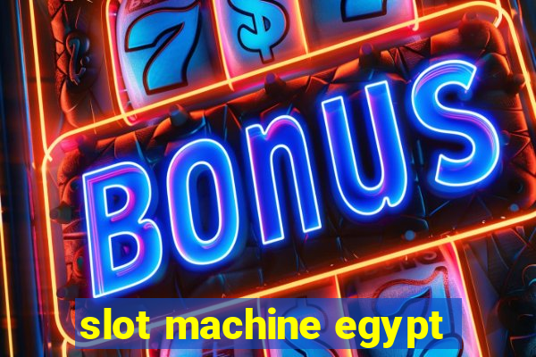 slot machine egypt