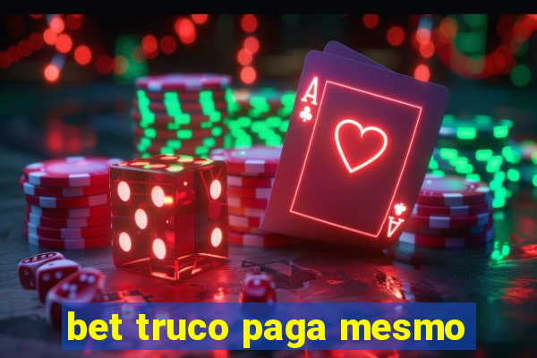 bet truco paga mesmo