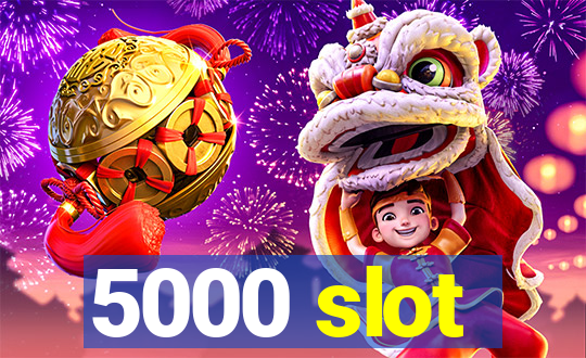 5000 slot