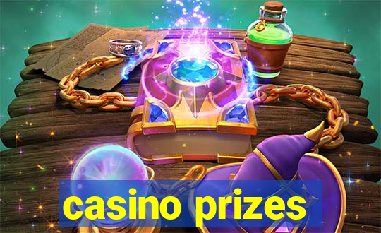 casino prizes