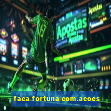 faca fortuna com.acoes