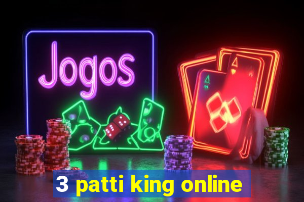 3 patti king online